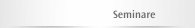 Seminare